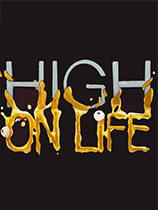 《High On Life》LMAO汉化组汉化补丁V1.3